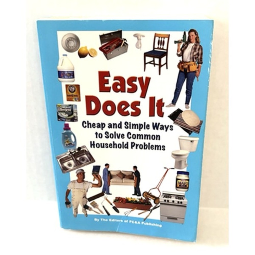 Easy Does It: Cheap and Simple Ways To Solve-paperback 2004